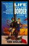 [Borderland 03] • Life on the Border